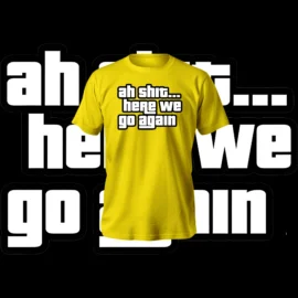 Ahh-shit T-Shirt